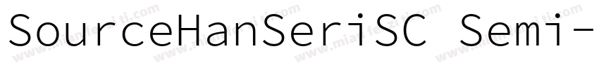 SourceHanSeriSC Semi字体转换